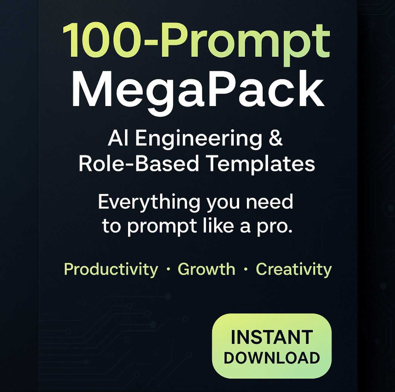 100-Prompt MegaPack – AI Engineering & Role-Based Templates